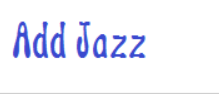 Add Jazz Font