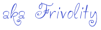 AKA Frivolity Font