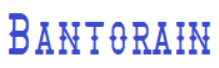 Bantorain Font