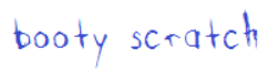 Booty Scratch Font