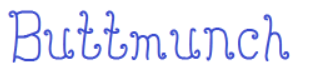 Buttmunch Font