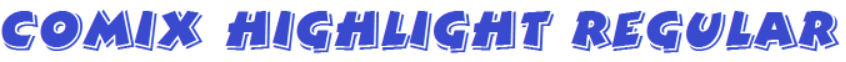 ComixHighlightRegularFont