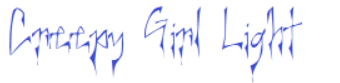 CreepyGirlLightFont