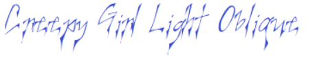 CreepyGirlLightObliqueFont