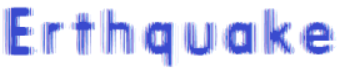 Erthquake Font