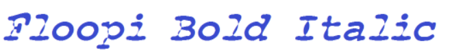 Floopi Bold Italic Font