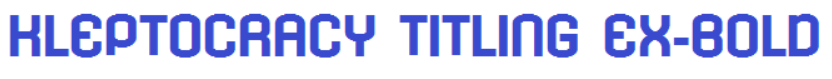 KleptocracyTitlingExBoldFont