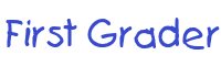 First Grader Font