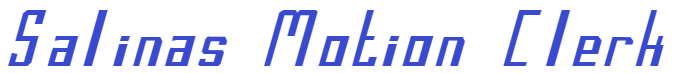 Salinas Motion Clerk font