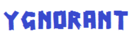 Ygnorant Font